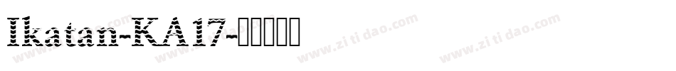 Ikatan-KA17字体转换