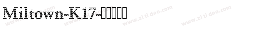 Miltown-K17字体转换