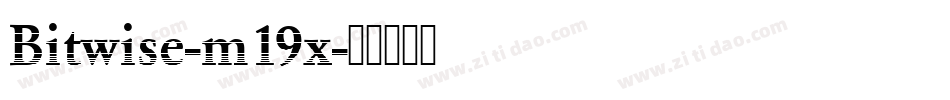 Bitwise-m19x字体转换
