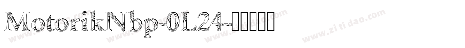 MotorikNbp-0L24字体转换