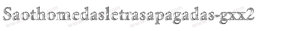 Saothomedasletrasapagadas-gxx24字体转换