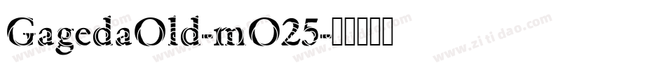 GagedaOld-mO25字体转换