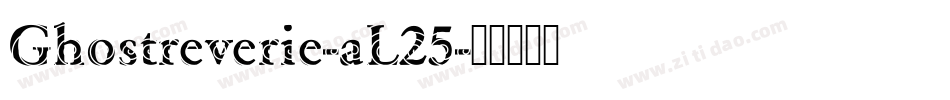 Ghostreverie-aL25字体转换