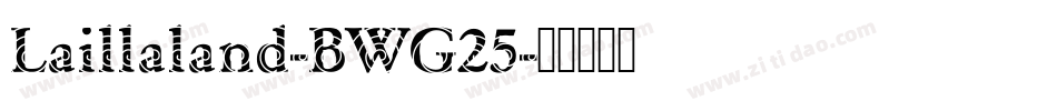 Laillaland-BWG25字体转换
