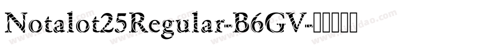 Notalot25Regular-B6GV字体转换
