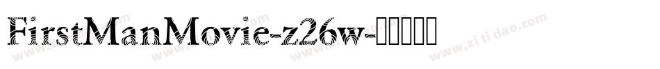 FirstManMovie-z26w字体转换