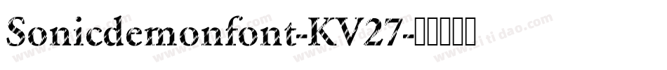 Sonicdemonfont-KV27字体转换