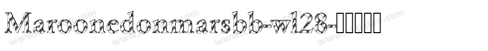 Maroonedonmarsbb-wl28字体转换