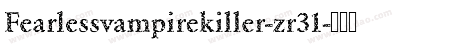 Fearlessvampirekiller-zr31字体转换