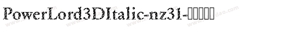 PowerLord3DItalic-nz31字体转换