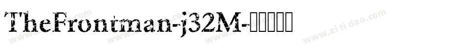 TheFrontman-j32M字体转换