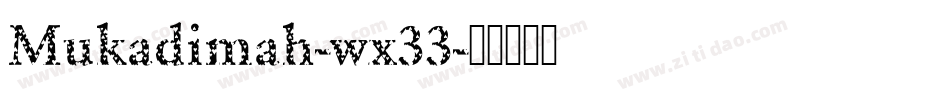 Mukadimah-wx33字体转换