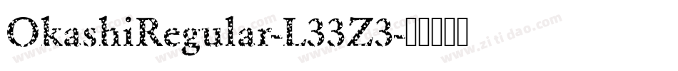 OkashiRegular-L33Z3字体转换