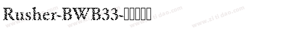 Rusher-BWB33字体转换