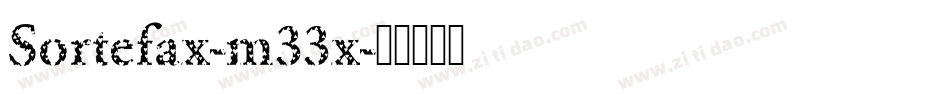 Sortefax-m33x字体转换