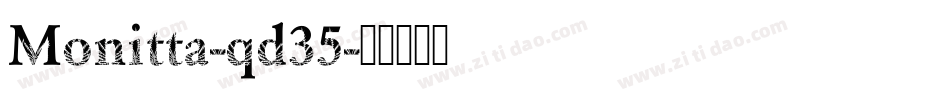 Monitta-qd35字体转换
