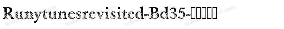 Runytunesrevisited-Bd35字体转换
