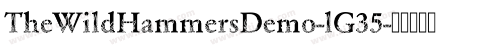 TheWildHammersDemo-lG35字体转换