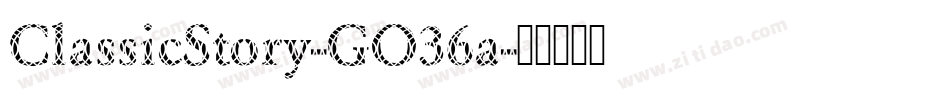 ClassicStory-GO36a字体转换
