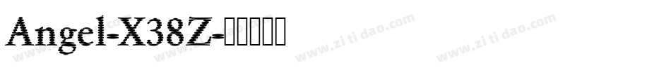 Angel-X38Z字体转换
