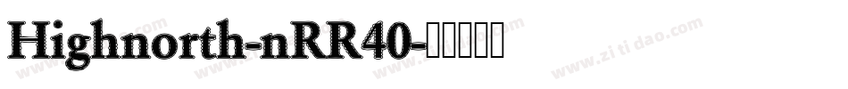 Highnorth-nRR40字体转换