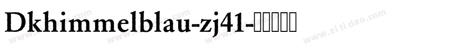 Dkhimmelblau-zj41字体转换