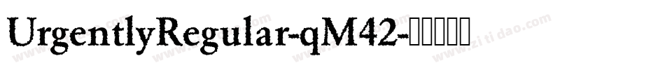 UrgentlyRegular-qM42字体转换
