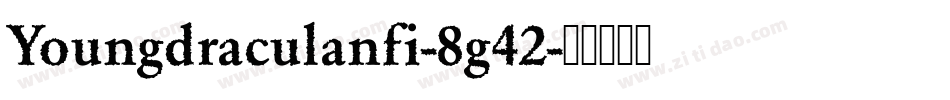 Youngdraculanfi-8g42字体转换