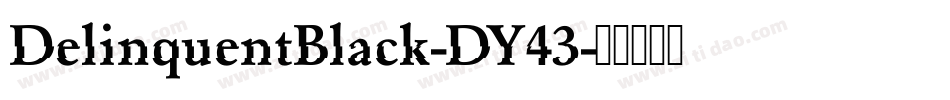 DelinquentBlack-DY43字体转换