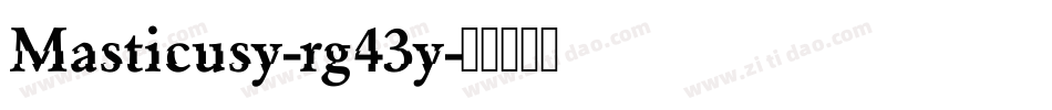 Masticusy-rg43y字体转换