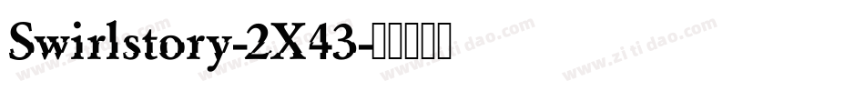 Swirlstory-2X43字体转换