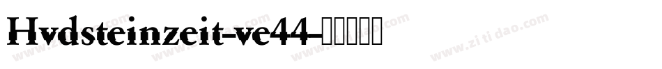 Hvdsteinzeit-ve44字体转换