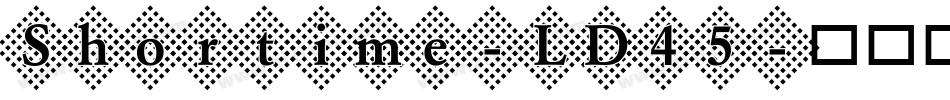 Shortime-LD45字体转换