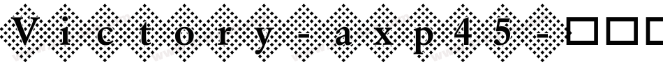 Victory-axp45字体转换