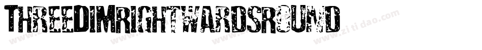 ThreeDimRightwardsRound字体转换