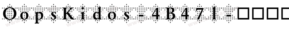OopsKidos-4B47l字体转换