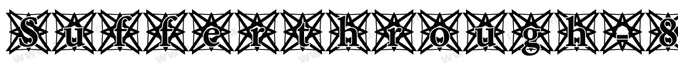 Sufferthrough-8M49A字体转换