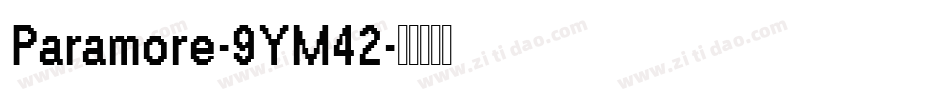 Paramore-9YM42字体转换