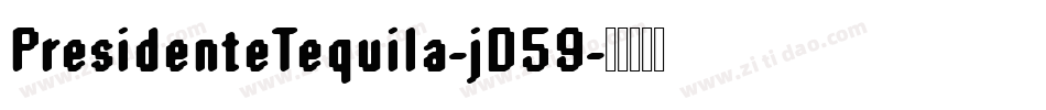 PresidenteTequila-jD59字体转换