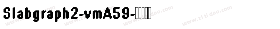Slabgraph2-vmA59字体转换