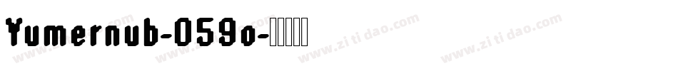 Yumernub-O59o字体转换