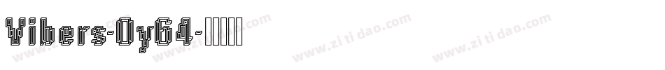 Vibers-0y64字体转换