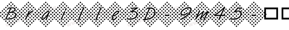 Braille3D-9m45字体转换