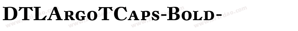DTLArgoTCaps-Bold字体转换