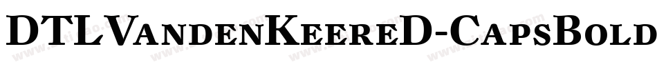 DTLVandenKeereD-CapsBold字体转换