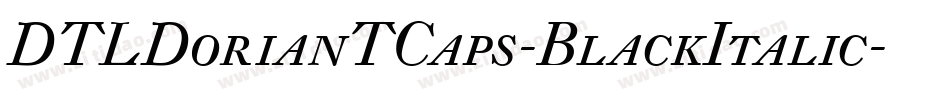 DTLDorianTCaps-BlackItalic字体转换