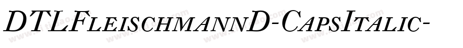 DTLFleischmannD-CapsItalic字体转换