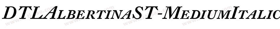 DTLAlbertinaST-MediumItalic字体转换