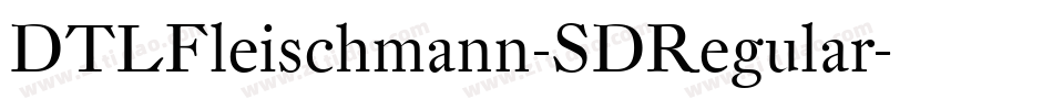 DTLFleischmann-SDRegular字体转换