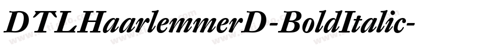 DTLHaarlemmerD-BoldItalic字体转换